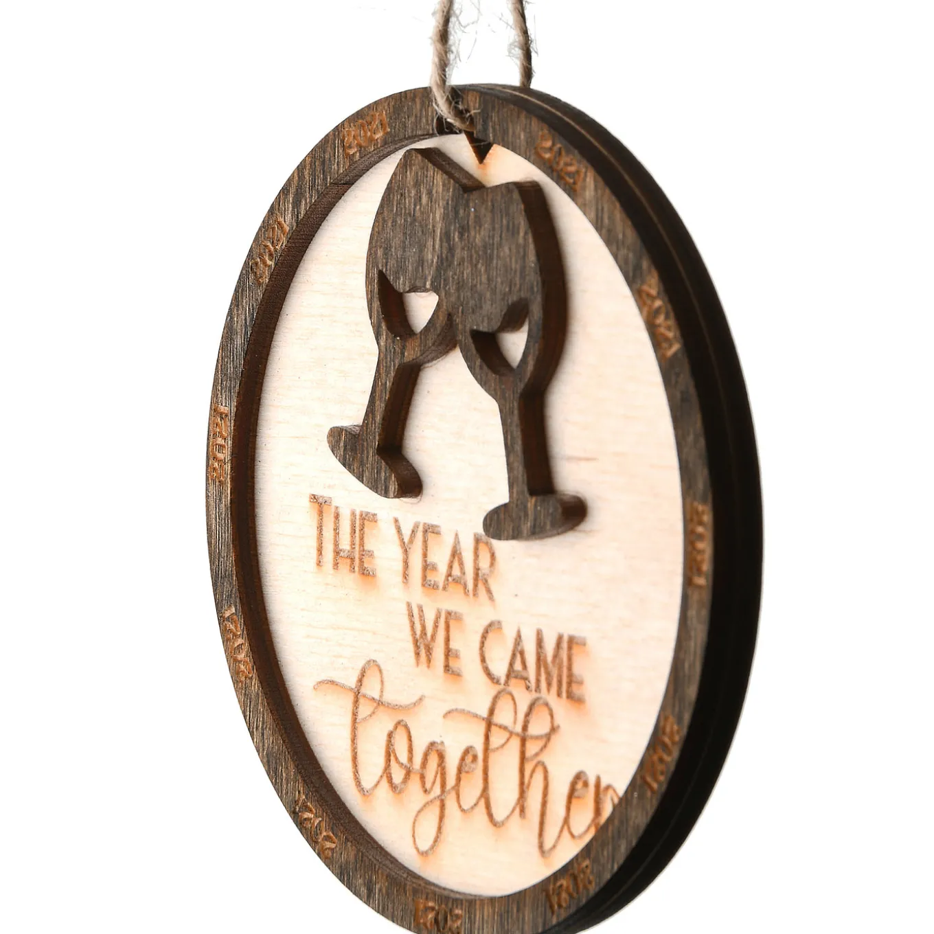 2021 "The Year We Came Together" Wood Christmas Ornament with Hanging Loop, 3 in